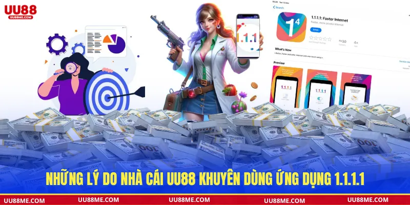 Lý do nhà cái UU88 khuyên dùng 1.1.1.1