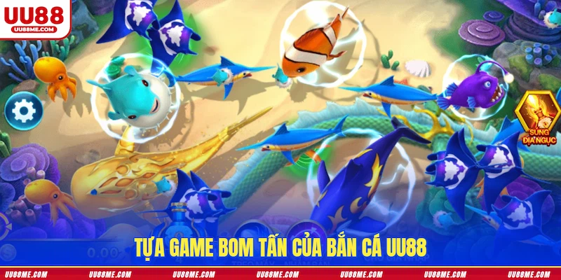 Tựa game bom tấn của Bắn Cá UU88